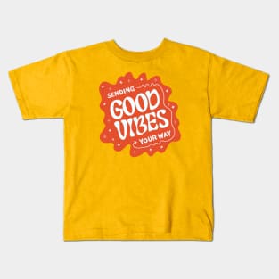 Good Vibes For You Kids T-Shirt